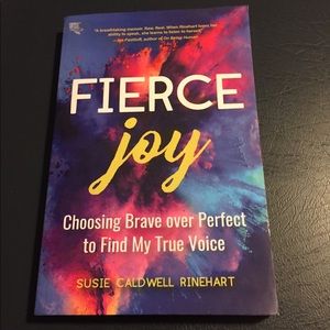 Fierce Joy- Choose Brave